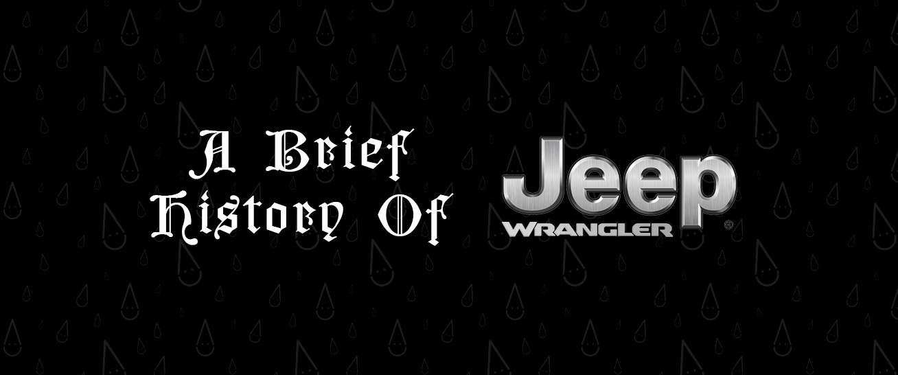 A Brief History Of Jeep Wrangler ClixAuto history-of-jeep-wrangler-one-of-the-best-4x4s-in-the-history-news